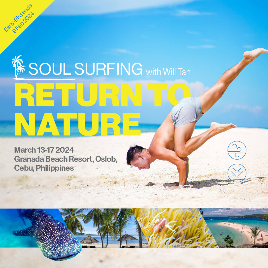 Soul Surfing: Return to Nature with Will Tan