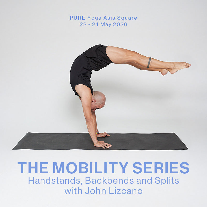 The Mobility Series: Handstands, Backbends and Splits with John Lizcano