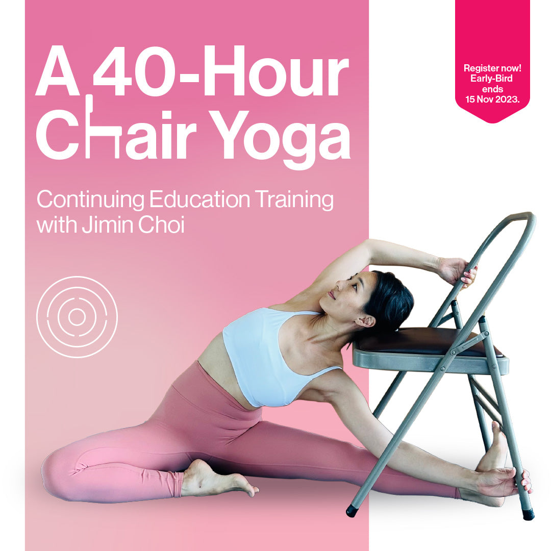 40-Hour Chair Yoga Continuing Education Training with Jimin Choi