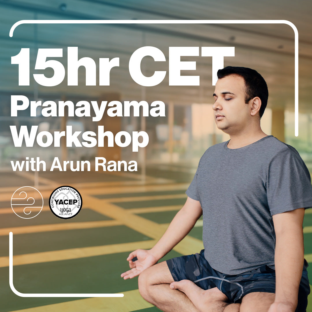 15-Hour Pranayama Workshop with Arun Rana