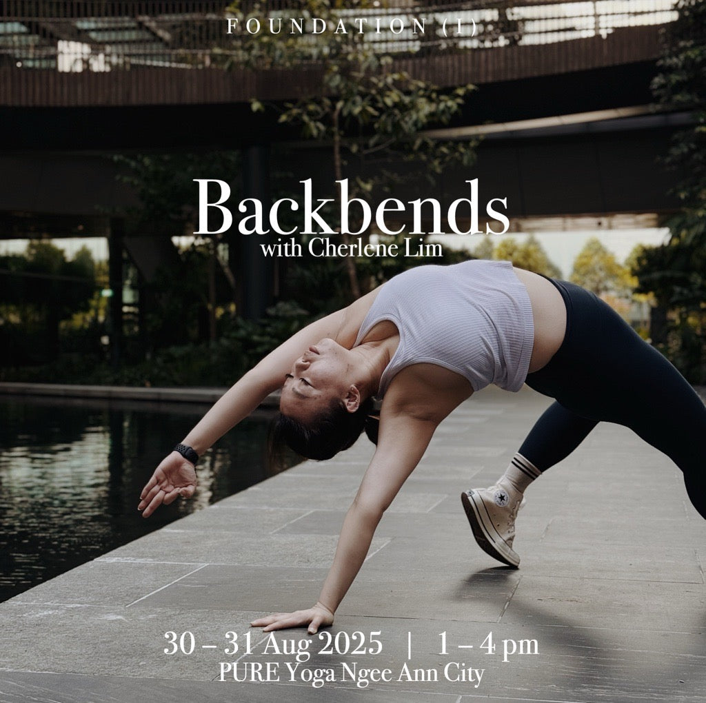Foundation (I) - Backbends with Cherlene Lim