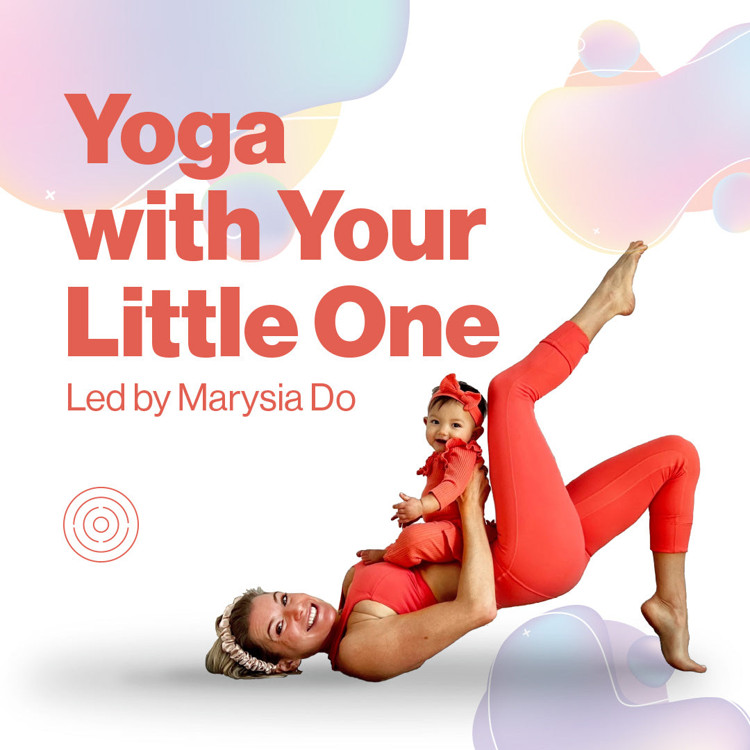 Yoga With Little One led by Marysia Do