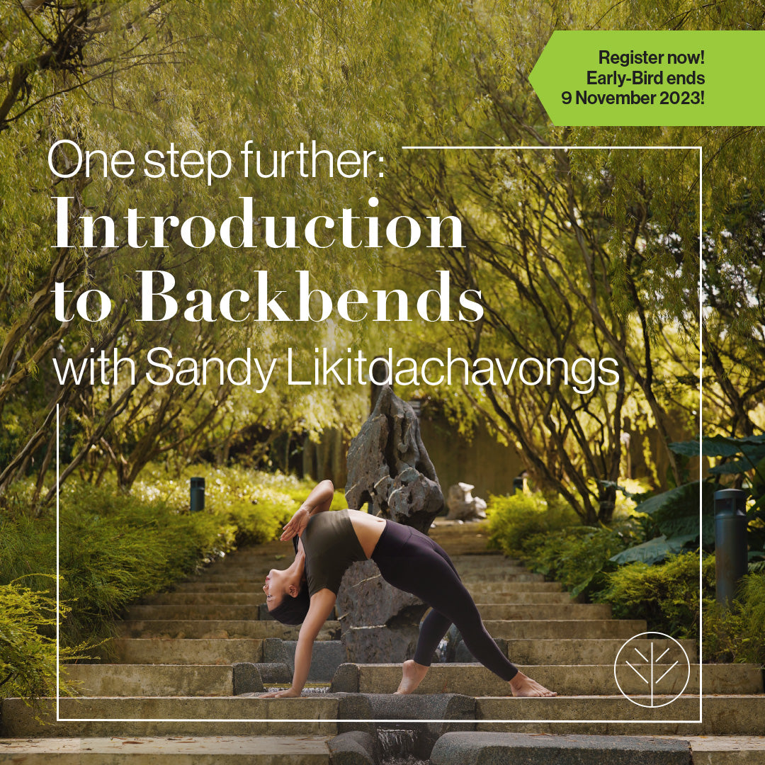 One Step Further: Introduction to Backbends with Sandy Likitdachavongs