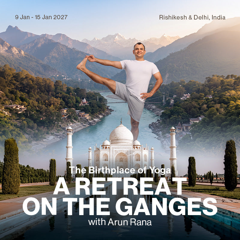 The Birthplace of Yoga: A Retreat on the Ganges with Arun