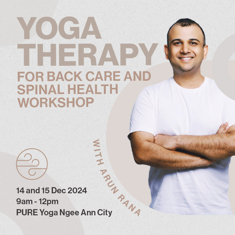 Yoga Therapy for Back Care and Spinal Health Workshop with Arun Rana